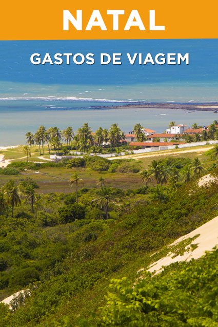 quanto-custa-viajar-para-natal-gastos-precos